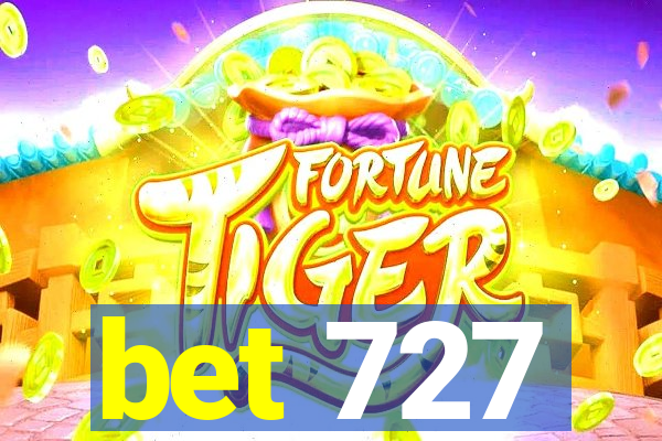 bet 727